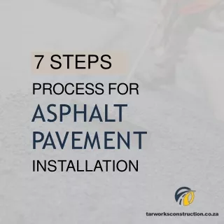 7 Step Process For Asphalt Pavement Installation