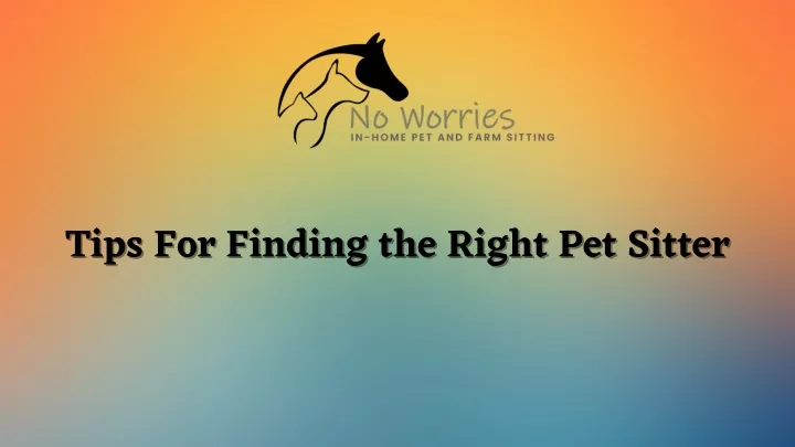 tips for finding the right pet sitter