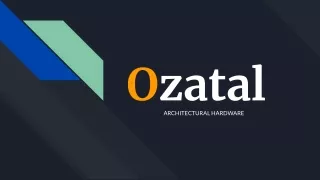 ozatal architectural hardware
