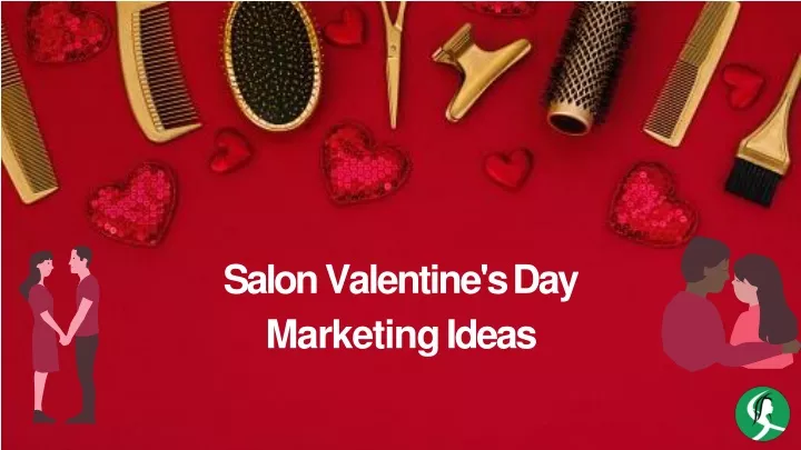salon valentine s day marketing ideas