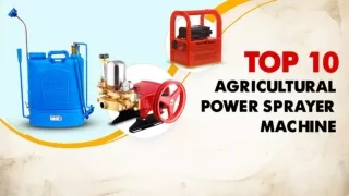 Top 10 Agricultural Power Sprayer Machine