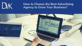 How to Choose the Best Advertising Agency to Grow Your Business