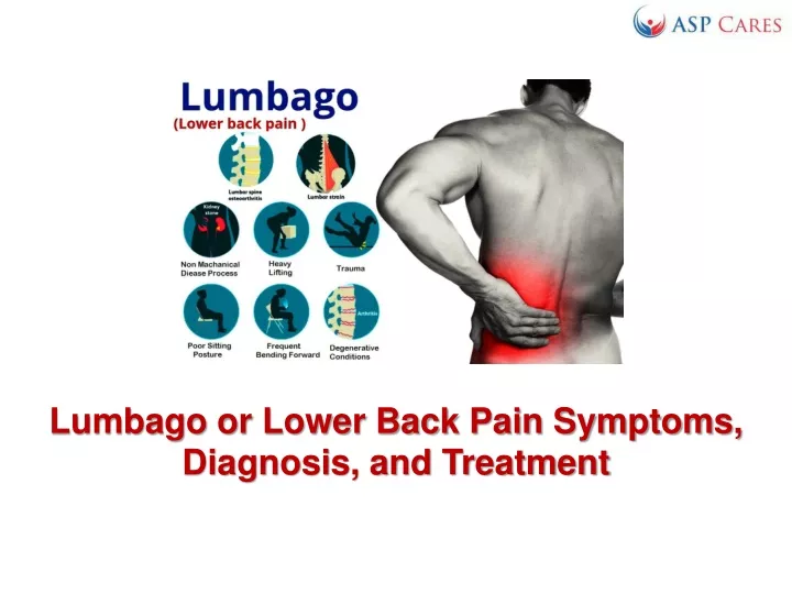 lumbago or lower back pain symptoms diagnosis and treatment