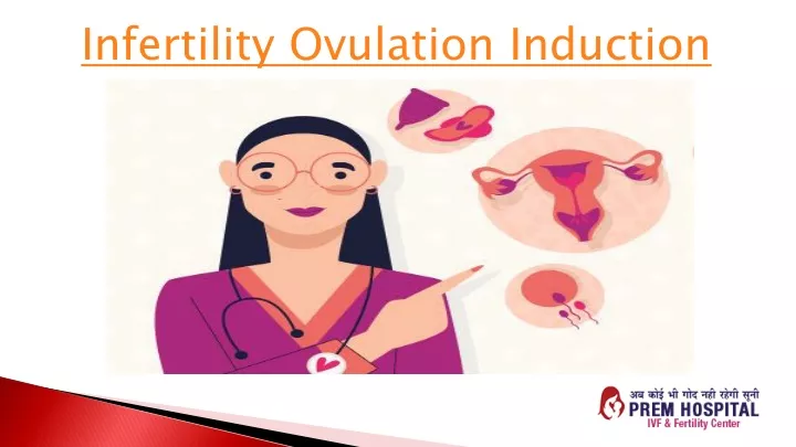 i nfertility ovulation induction