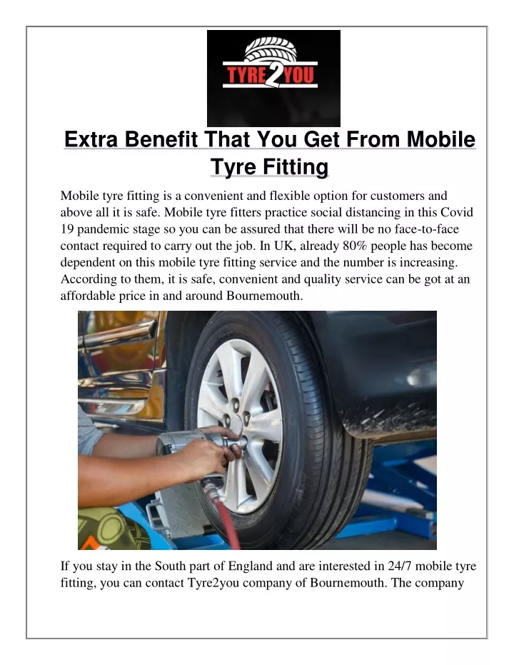 extra benefit that you get from mobile tyre