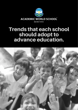trends that each school should adopt to advance