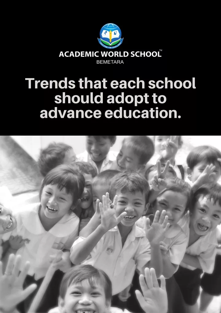 trends that each school should adopt to advance