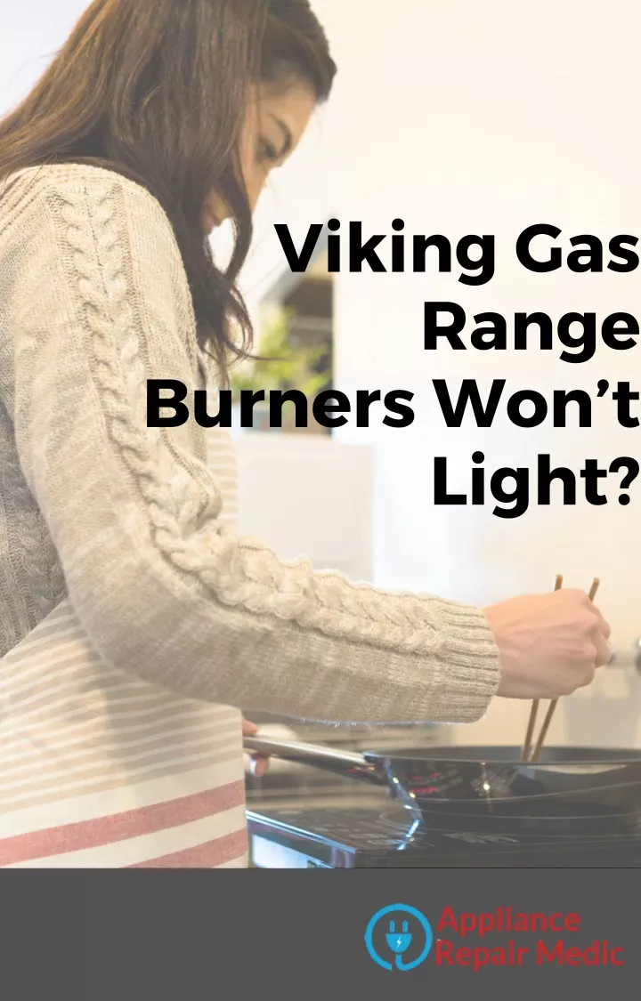 viking gas range burners won t