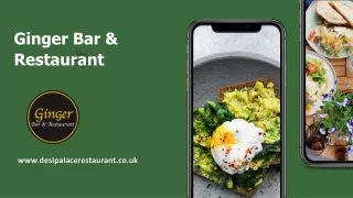 Ginger Bar & Restaurant | Award-Winning Indian Restaurant in Hertford