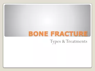 Bone Fracture