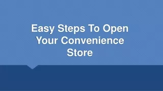 easy steps to open your convenience store