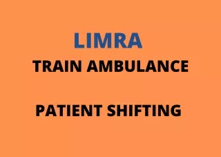 Benefit Of Limra Train Ambulance Service