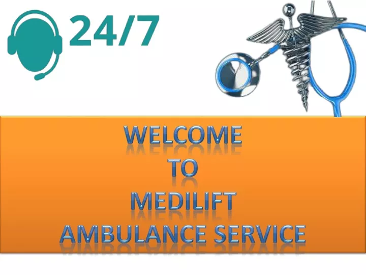 welcome to medilift ambulance service