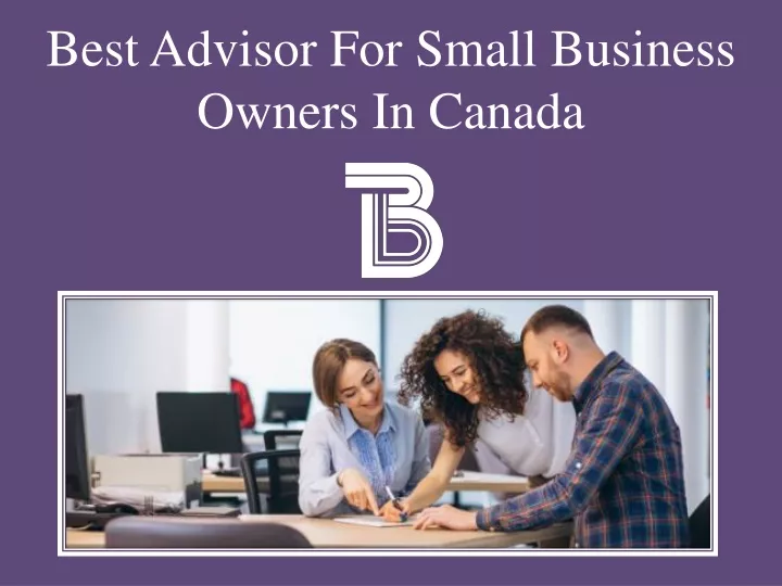 best advisor for small business owners in canada