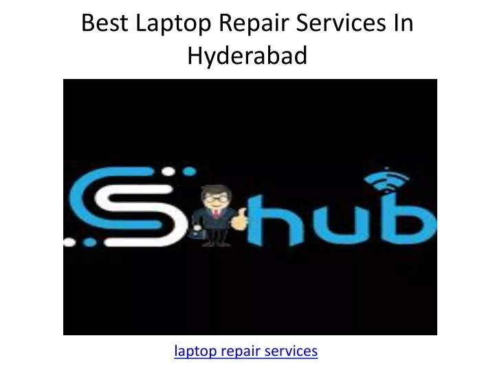 best laptop repair services in hyderabad
