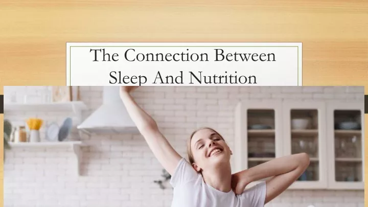 the connection between sleep and nutrition
