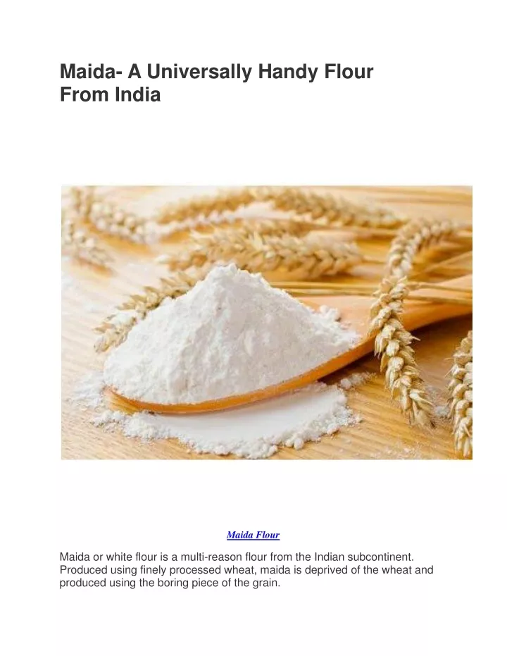 maida a universally handy flour from india