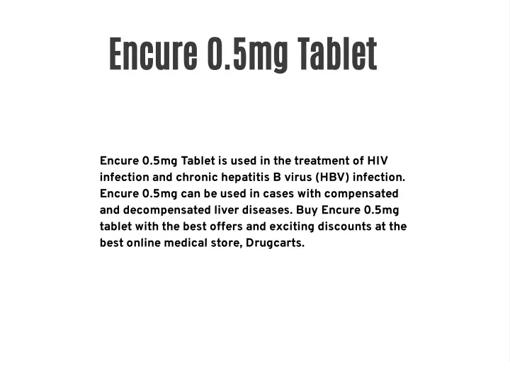 encure 0 5mg tablet