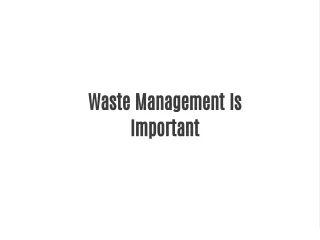 Waste Management Is Important