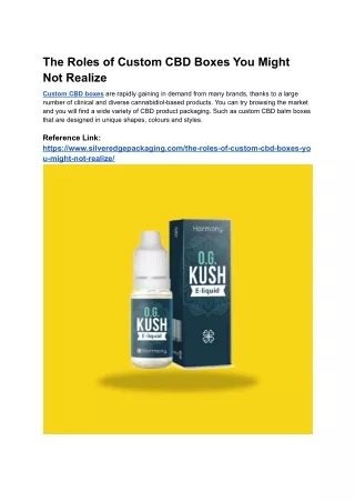 the roles of custom cbd boxes you might