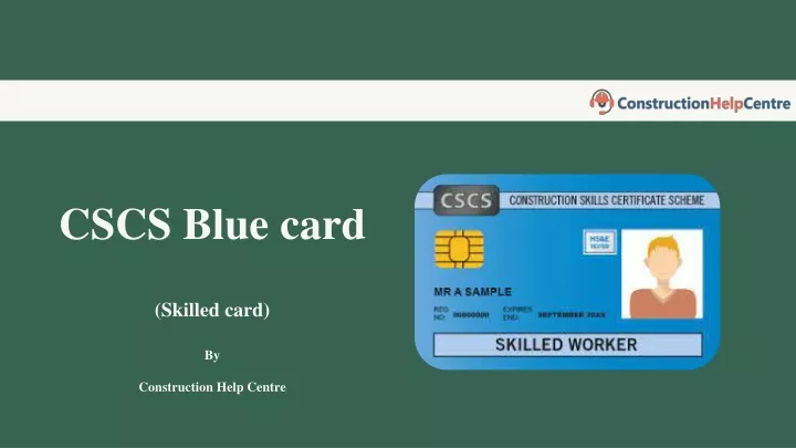 cscs blue card skilled card by construction help