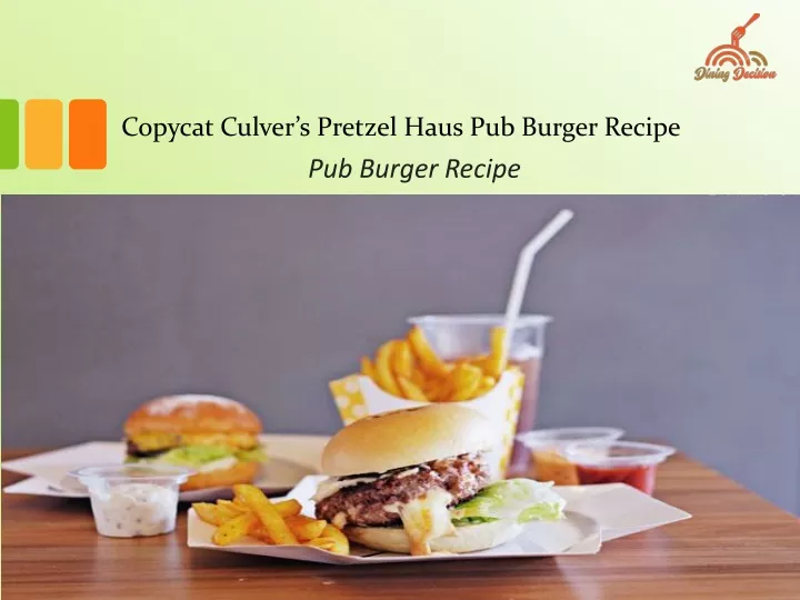 copycat culver s pretzel haus pub burger recipe
