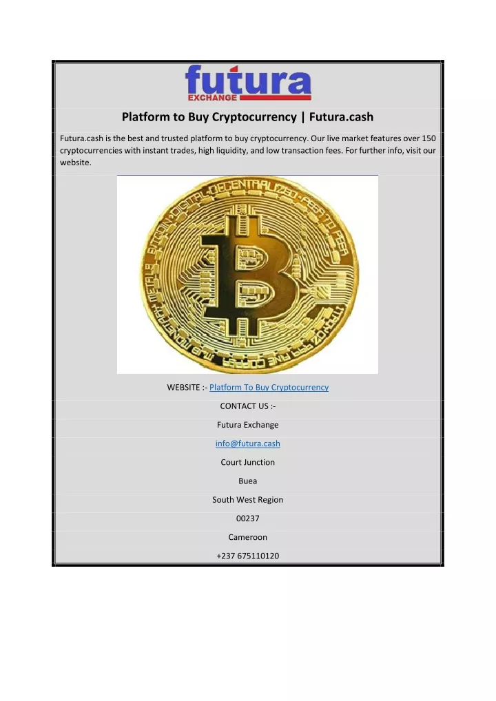 platform to buy cryptocurrency futura cash