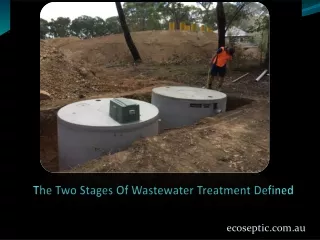 The Two Stages Of Wastewater Treatment Defined
