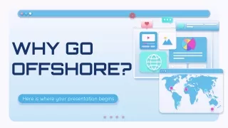 Why Go Offshore
