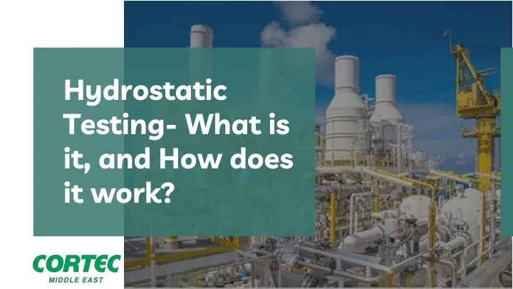 hydrostatic testing what is it and how does it work