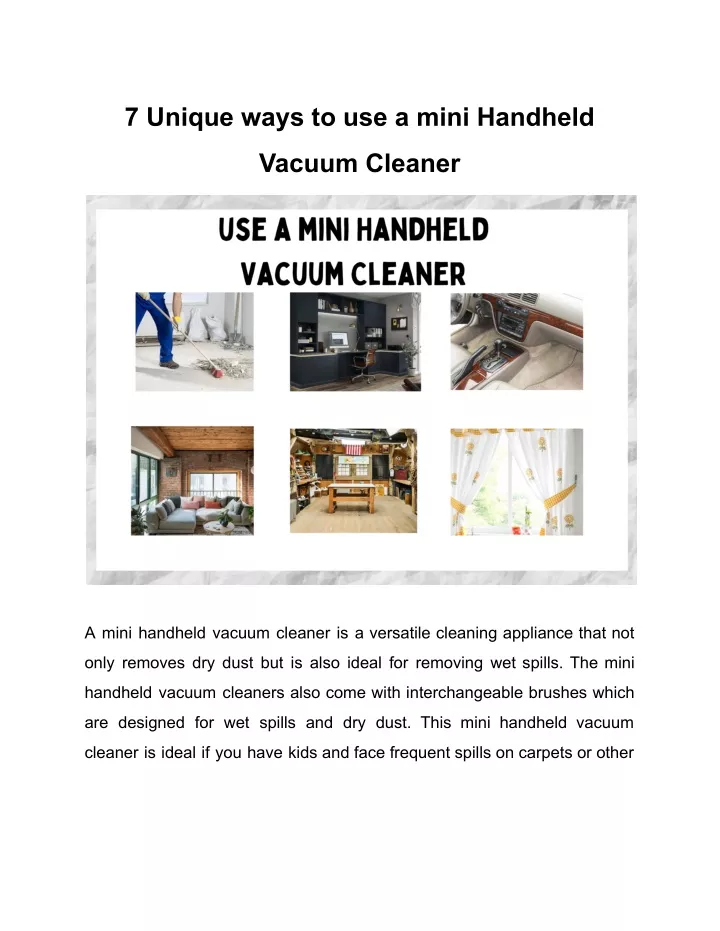 7 unique ways to use a mini handheld