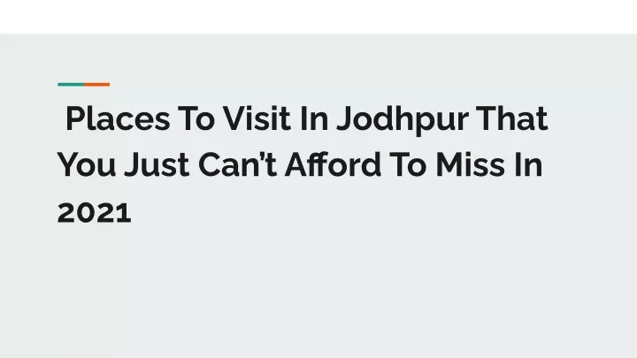 places to visit in jodhpur that you just