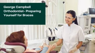 George Campbell Orthodontist- Are braces Effective in Straightening Teeth?