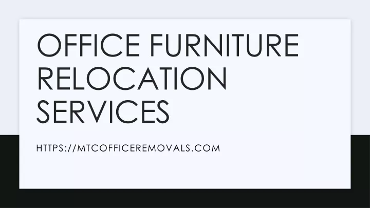 office furniture relocation services