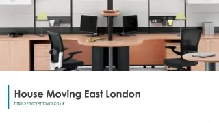 house moving east london