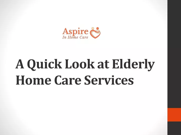 a quick look at elderly home care services