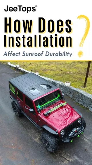 How Installation Affects the Durability of Your Sunroofs