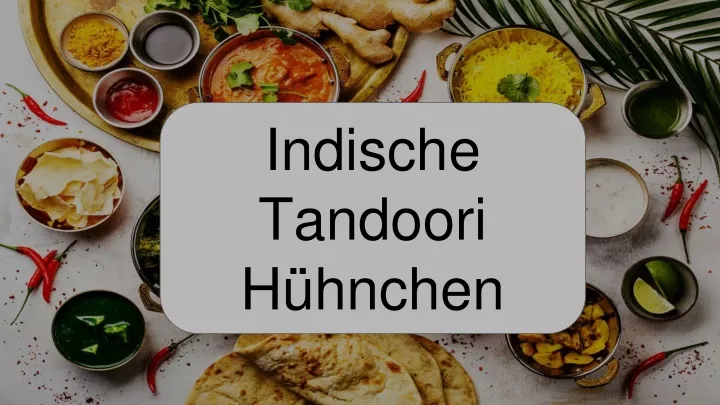indische tandoori h hnchen