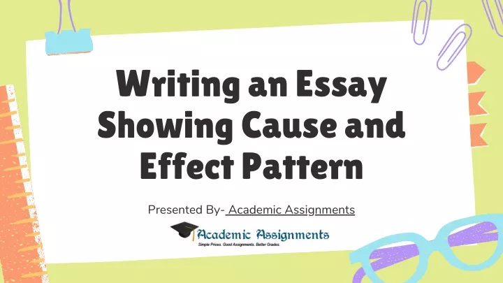 writing an essay showing cause and effect pattern