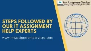 steps followed by our it assignment help experts