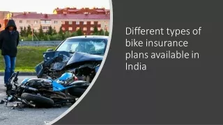 Different types of bike insurance plans available in India