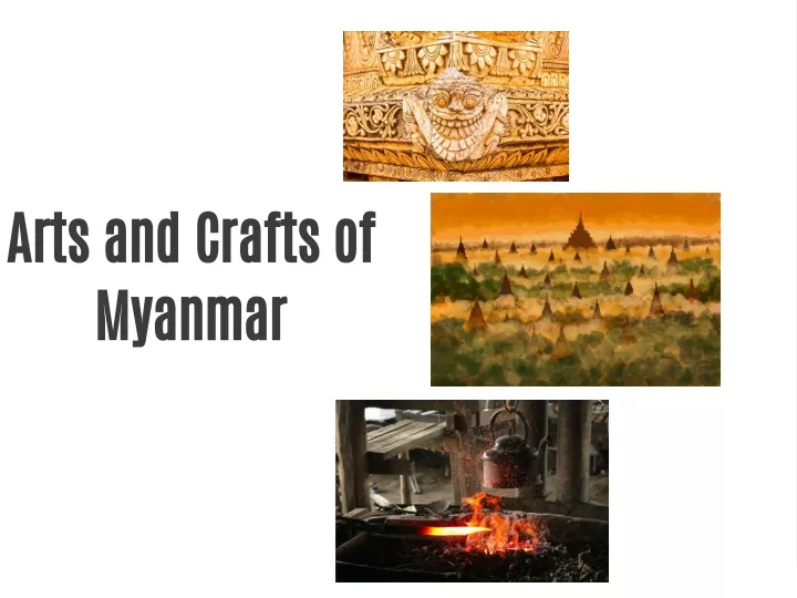 arts and crafts of myanmar
