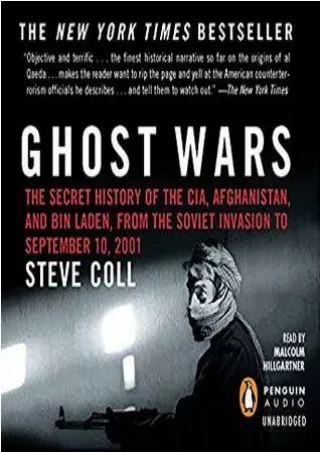 eBooks online Ghost Wars: The Secret History of the CIA, Afghanistan, and bin Laden from the Soviet Invasion to Septembe