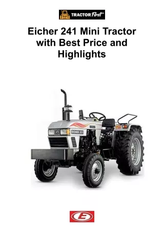 Eicher 241 Mini Tractor With Best Price and Highlights