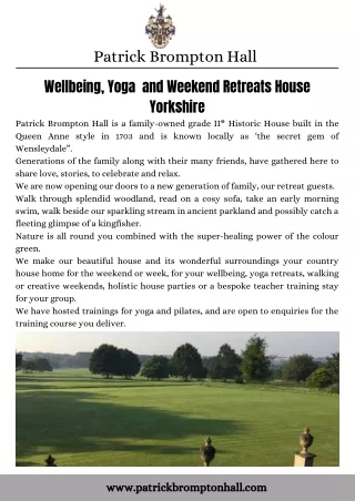 Wellbeing, Yoga  and Weekend Retreats House Yorkshire