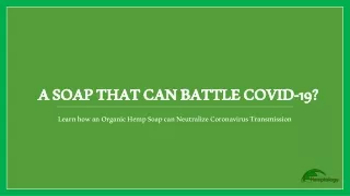 a soap that can battle covid 19