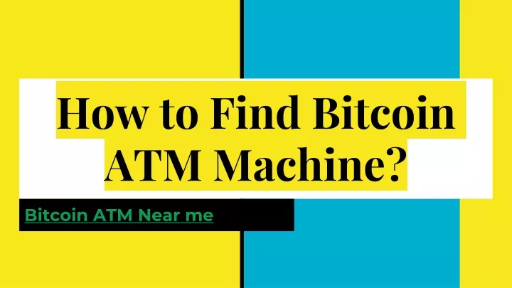 how to find bitcoin atm machine