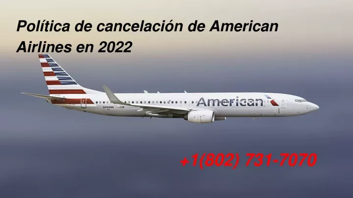 pol tica de cancelaci n de american airlines en 2022