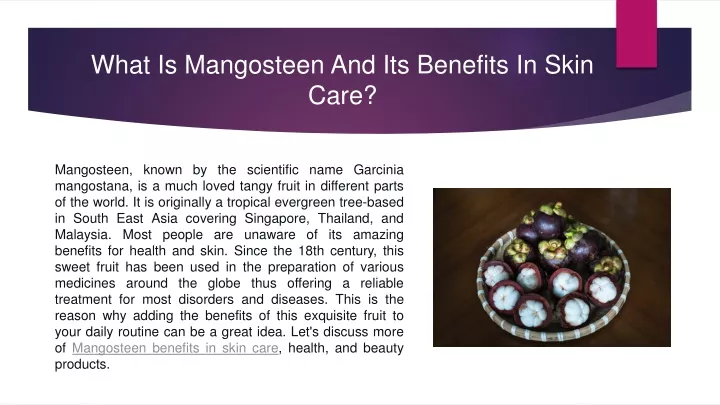 what is mangosteen and its benefits in skin care