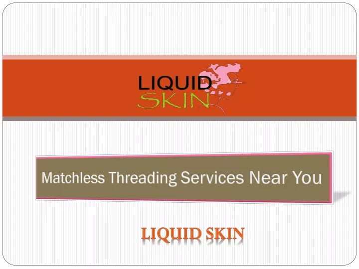 matchless threading services near you